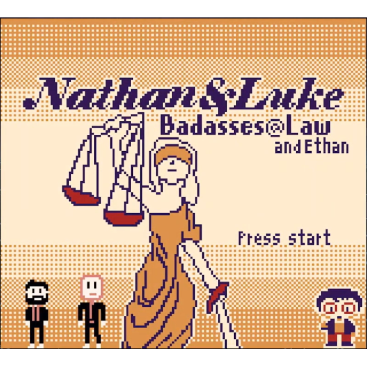 Nathan and Luke - Badasses @ Law